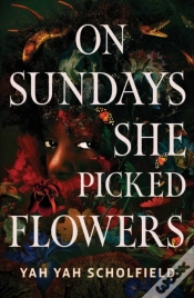 Capa do artigo On Sundays She Picked Flowers