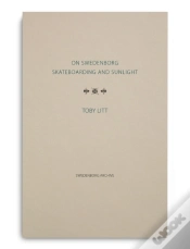Capa do artigo On Swedenborg, Skateboarding And Sunlight