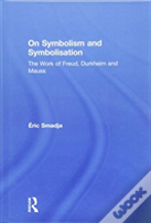 On Symbolism And Symbolisation