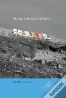 On Tact, & The Made Up World