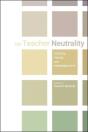 On Teacher Neutrality - Preview