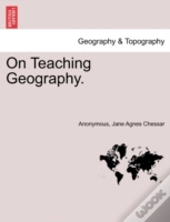 On Teaching Geography.