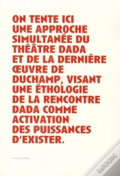 Capa do artigo On Tente Ici Une Approche Simultanée Du Théâtre Dada Et De La Dernière Oeuvre De Duchamp, Visant Une Éthologie De La Rencontre Dada Comme Activation Des Puissances D