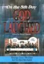 On The 8th Day God Laughed - Preview