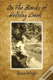 On The Banks Of Holliday Creek