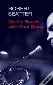 Capa do artigo On The Beach With Chet Baker