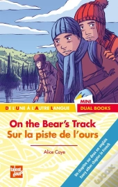 On The Bear'S Track / Sur La Piste De L'Ours