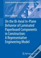 On The Bi-Axial In-Plane Behavior Of Laminated Paperboard Components In Construction: A Representative Engineering Model
