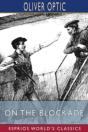On The Blockade (Esprios Classics) - Preview