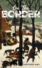 On The Border - Preview