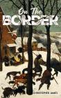 On The Border - Preview