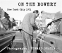 On The Bowery - Preview
