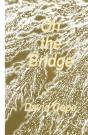 On The Bridge - Preview