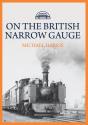 On The British Narrow Gauge - Preview