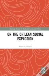 On The Chilean Social Explosion