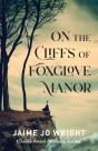 On The Cliffs Of Foxglove Manor - Preview