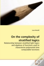 On The Complexity Of Stratified Logics