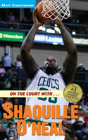 On The Court With ... Shaquille O'Neal - Preview