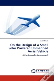 Capa do artigo On The Design Of A Small Solar Powered Unmanned Aerial Vehicle