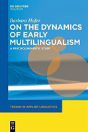 On The Dynamics Of Early Multilingualism - Preview