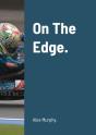 On The Edge. - Preview