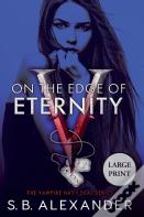 On The Edge Of Eternity