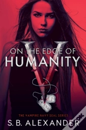 On The Edge Of Humanity
