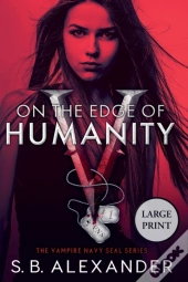 On The Edge Of Humanity
