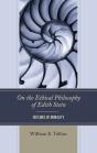 On The Ethical Philosophy Of Edith Stein - Preview