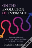 On The Evolution Of Intimacy