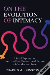 On The Evolution Of Intimacy