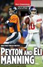On The Field With...Peyton And Eli Manning - Preview