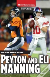 Capa do artigo On The Field With...Peyton And Eli Manning