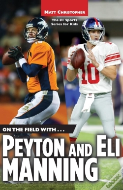 Capa do artigo On The Field With...Peyton And Eli Manning
