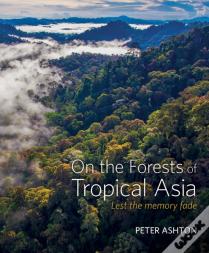 On The Forests Of Tropical Asia