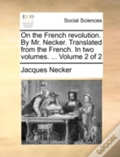 Capa do artigo On The French Revolution. By Mr. Necker.