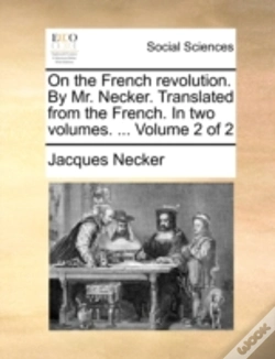 Capa do artigo On The French Revolution. By Mr. Necker.