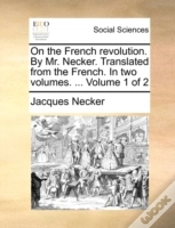 Capa do artigo On The French Revolution. By Mr. Necker.