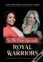 On The Front Line With Royal Warriors