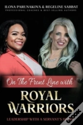 On The Front Line With Royal Warriors