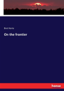 On The Frontier