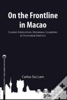 On The Frontline In Macao