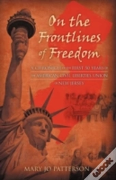 On The Frontlines Of Freedom