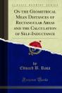 On The Geometrical Mean Distances Of Rectangular Areas And The Calculation Of Self-Inductance - Preview