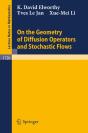 On The Geometry Of Diffusion Operators And Stochastic Flows - Preview