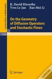 On The Geometry Of Diffusion Operators And Stochastic Flows