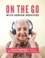On The Go With Senior Services - Preview