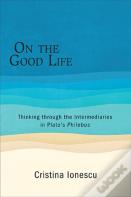 On The Good Life