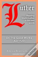 On The Good Works