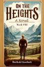 On The Heightsa Novel Book Viii (Edition2024) - Preview